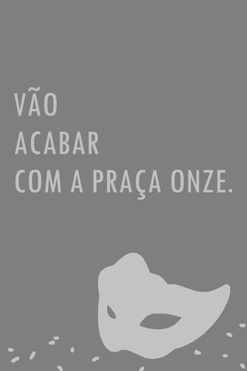 Vão acabar com a Praça Onze poster