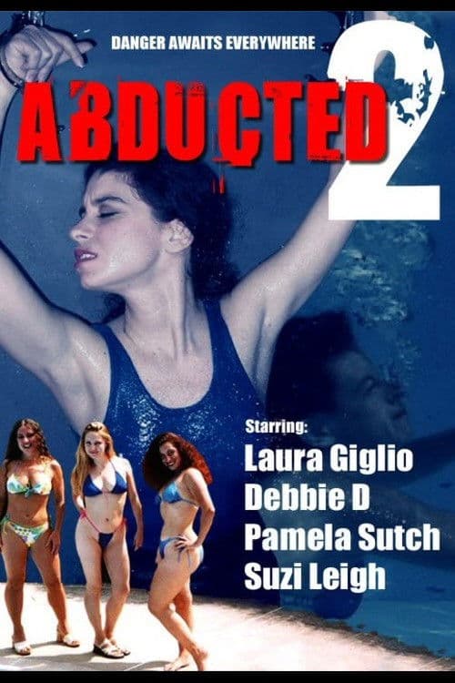 Abducted 2 poster