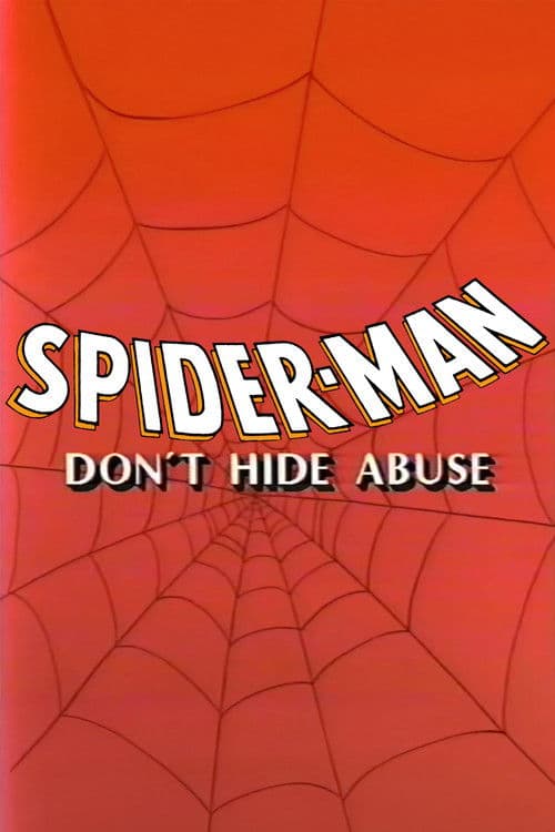 Spider-Man: Don't Hide Abuse poster