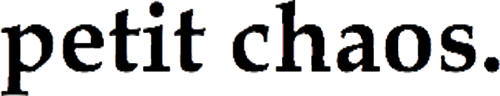 petit chaos