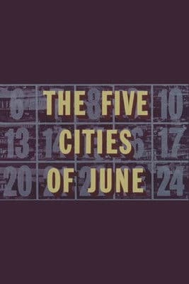 The Five Cities of June