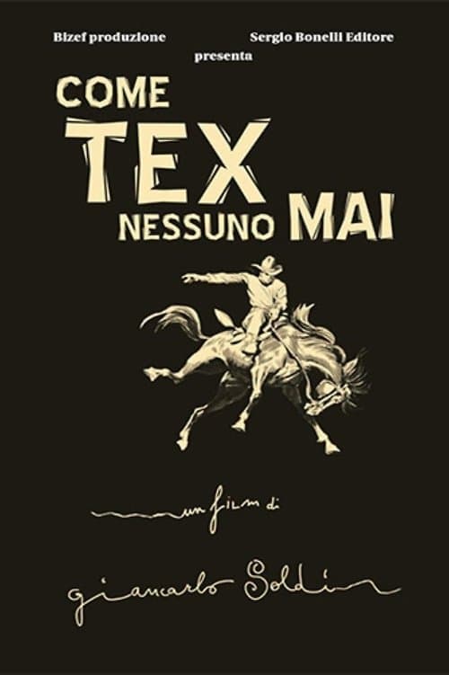 Come Tex nessuno mai poster