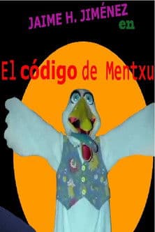 El código de Mentxu poster