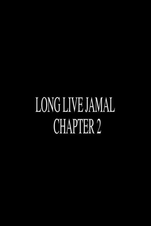 Long Live Jamal: Chapter 2 poster
