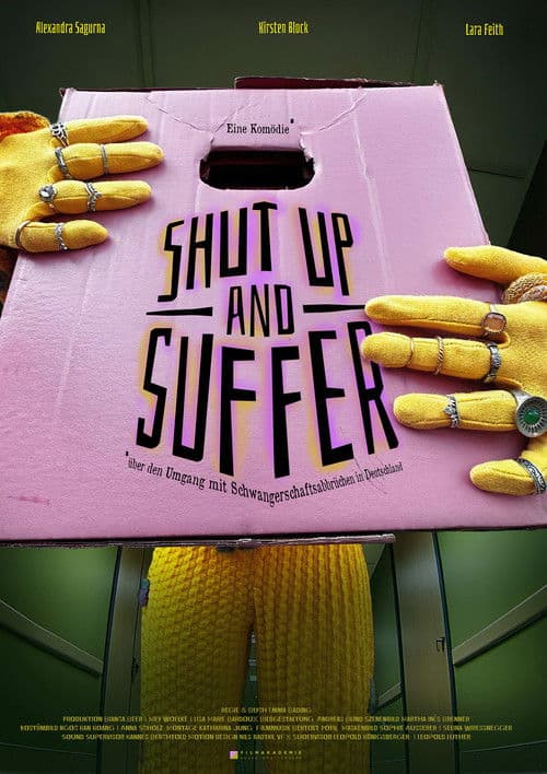 Shut Up And Suffer poster