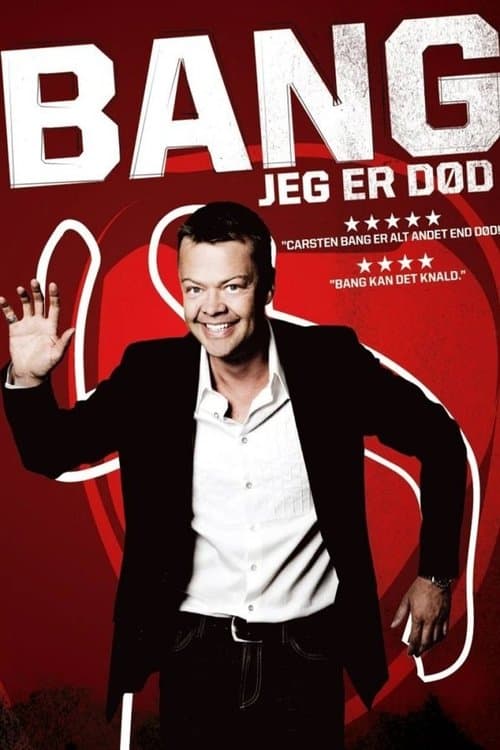 Carsten Bang: Bang! Jeg er død poster