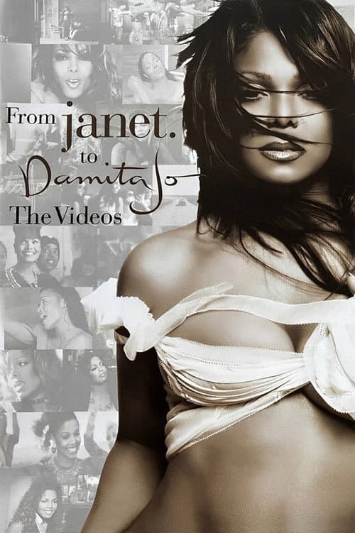 Janet Jackson: From Janet. To Damita Jo: The Videos poster