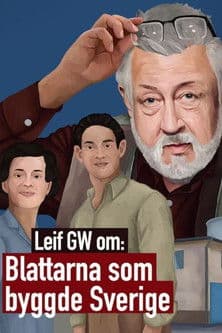Leif GW om: Blattarna som byggde Sverige poster