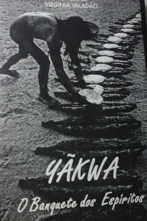 Yãkwa, o Banquete dos Espíritos poster