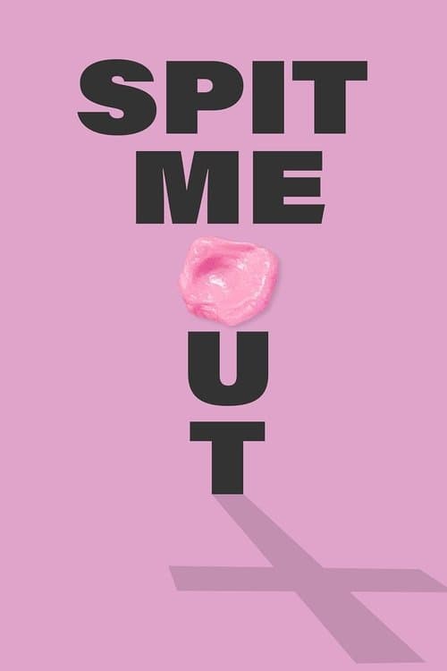 Spit Me Out poster