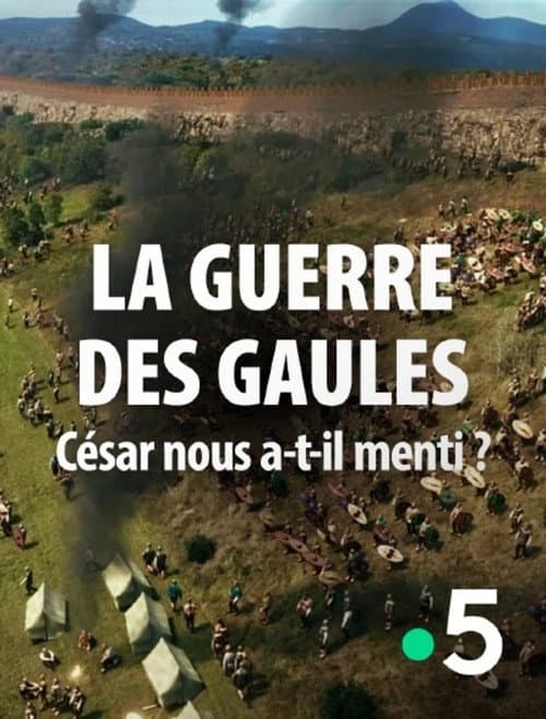 La guerre des Gaules : César nous a-t-il menti ? poster