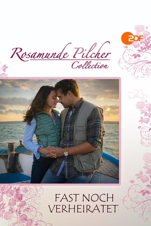 Rosamunde Pilcher: Fast noch verheiratet poster