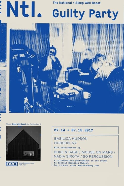 The National - Guilty Party: Basilica Hudson poster