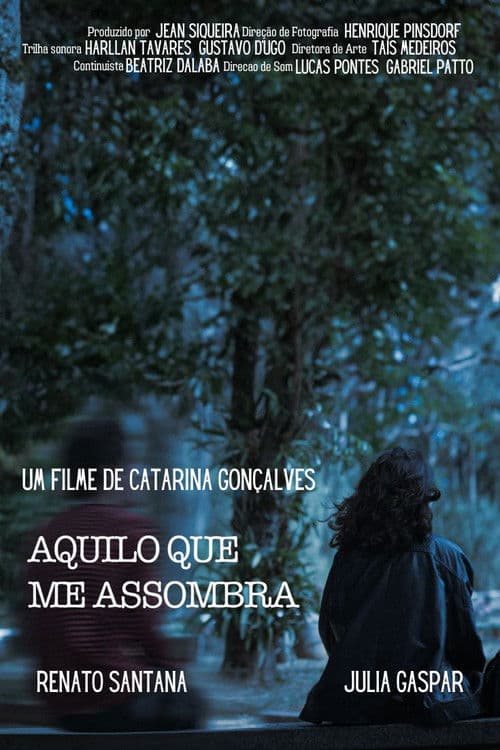 Aquilo Que Me Assombra poster