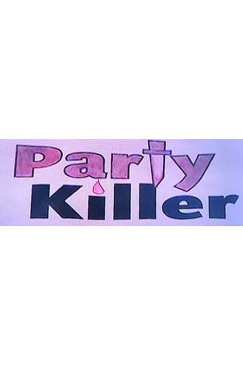 Party Killer poster
