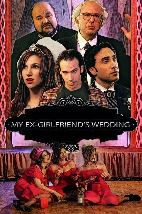 My X-Girlfriend's Wedding Reception poster