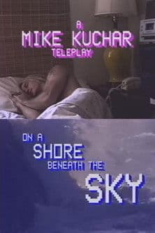 On a Shore Beneath the Sky poster