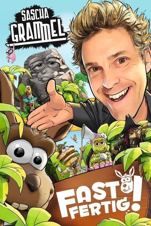 Sascha Grammel - Fast Fertig! poster