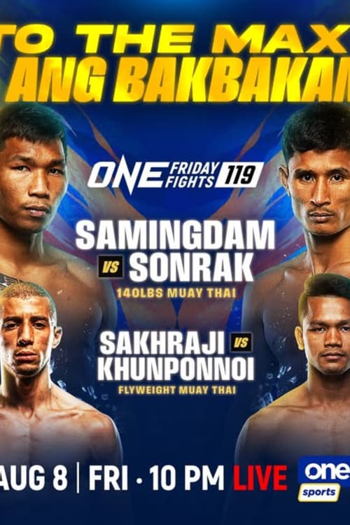 ONE Friday Fights 119: Samingdam vs. Sonrak
