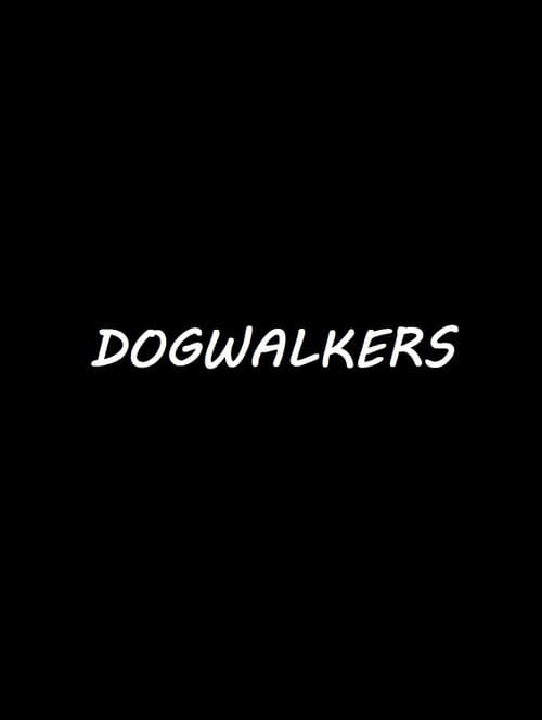 Dogwalkers poster