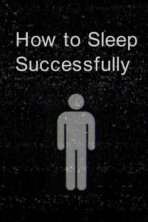 How To Sleep Successfully poster