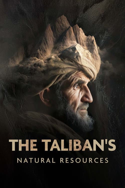The Taliban's Natural Resources poster