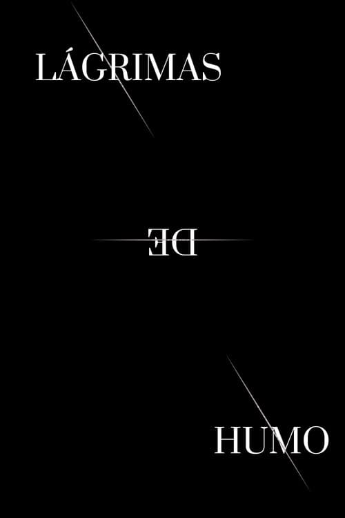 Lágrimas de Humo poster