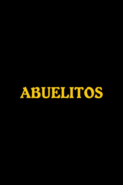 Abuelitos poster