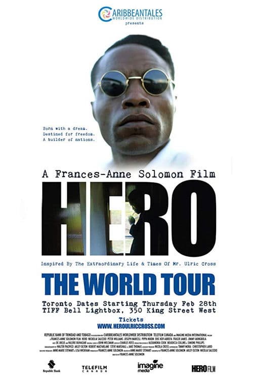 Hero: Inspired by the Extraordinary Life & Times of Mr. Ulric Cross poster