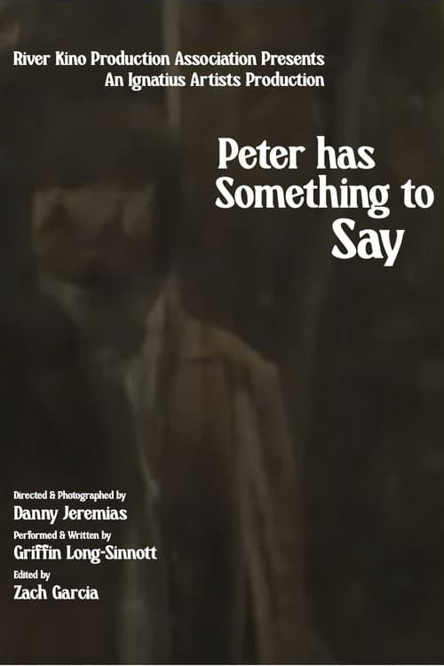 Peter Has Something to Say poster