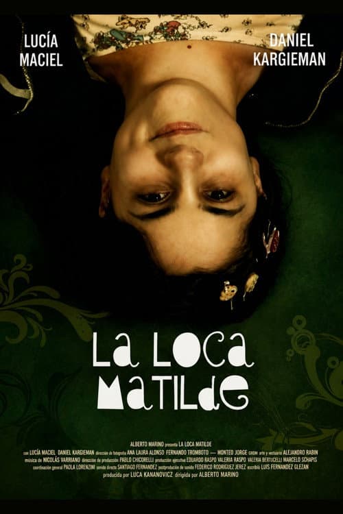 La loca matilde poster