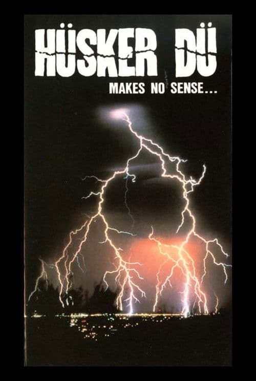 Hüsker Dü: Makes No Sense - Live in Camden poster