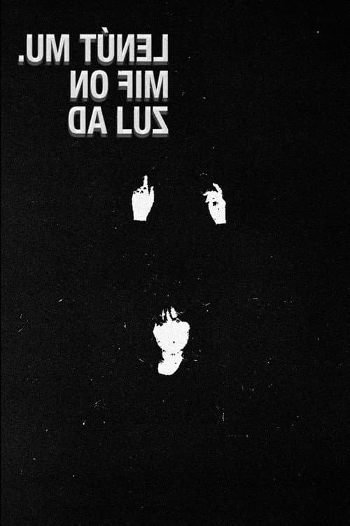 A Tunnel at the End of the Light poster