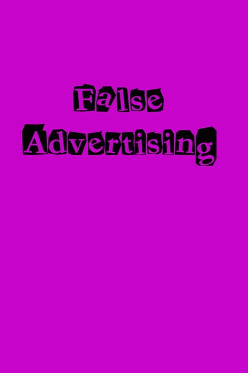 False Advertising poster