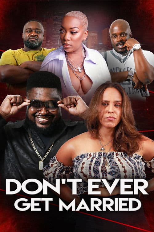 Don't Ever Get Married poster