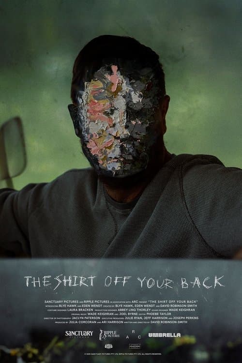 The Shirt Off Your Back poster