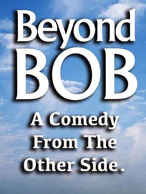 Beyond Bob poster