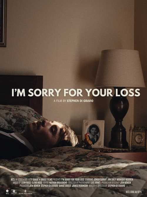 I'm Sorry For Your Loss poster