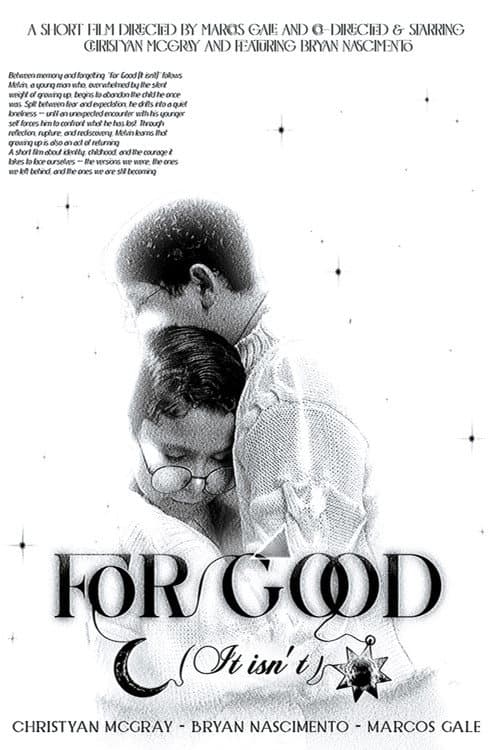 For Good (It isn’t) poster