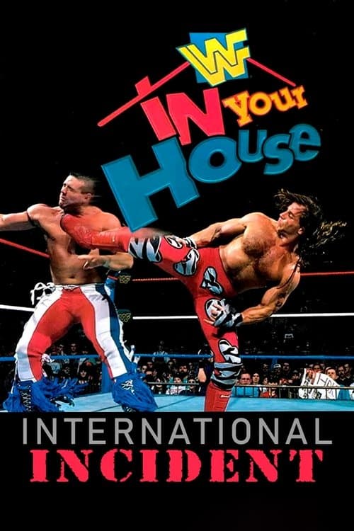 WWE In Your House 9: International Incident poster