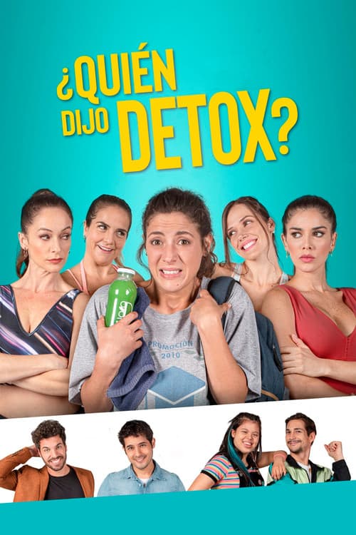 Who Said Detox? poster
