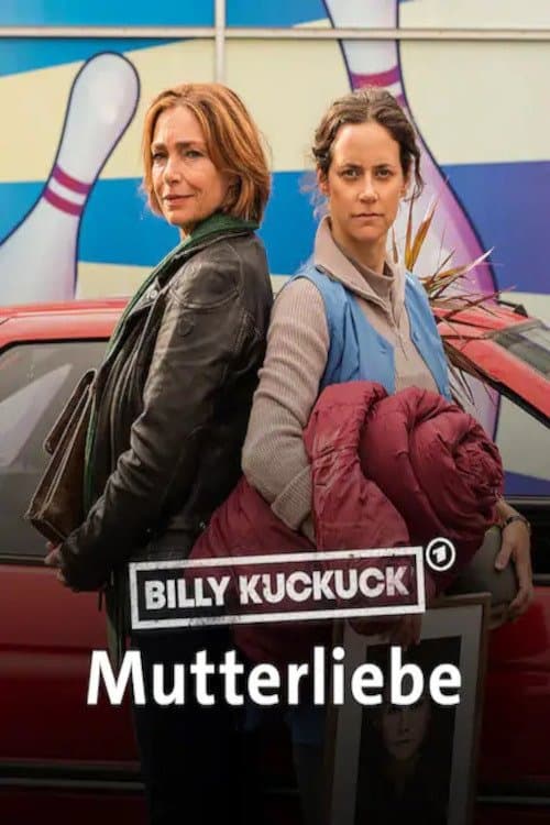 Billy Kuckuck - Mutterliebe poster