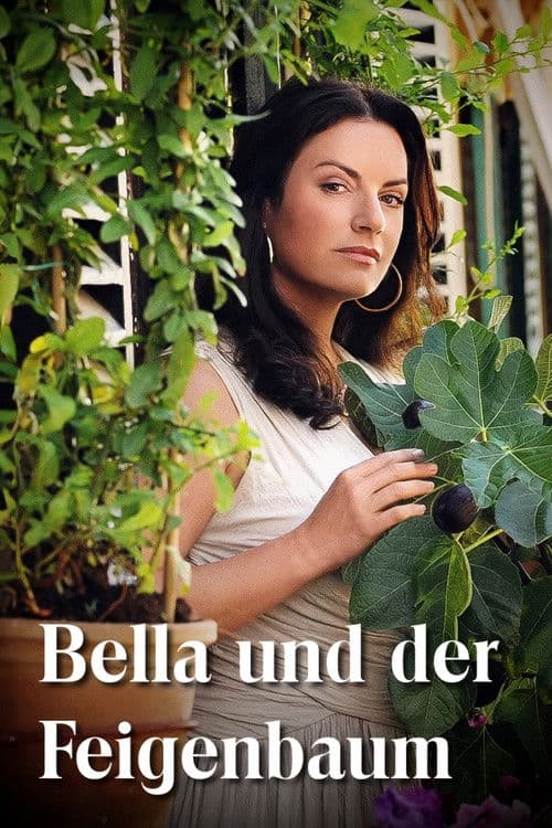 Bella und der Feigenbaum poster