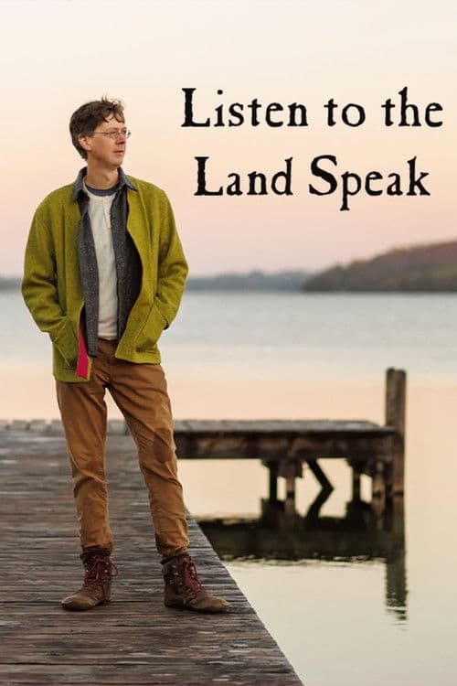 Listen to the Land Speak poster