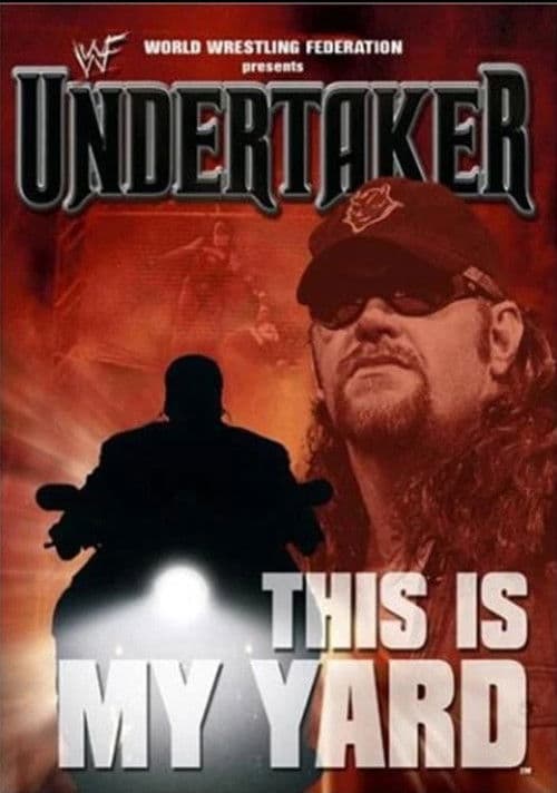 WWE: Undertaker - This Is My Yard poster