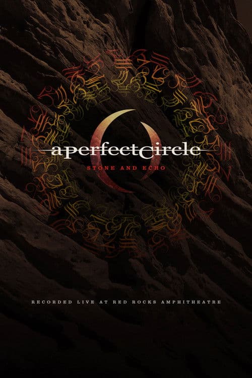 A Perfect Circle: Stone And Echo poster