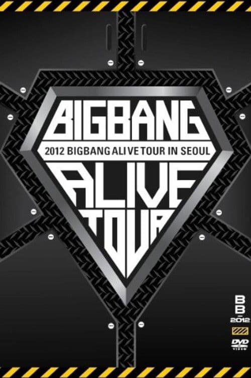 BIGBANG ALIVE TOUR 2012 In Seoul poster