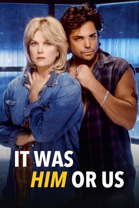 It Was Him or Us poster