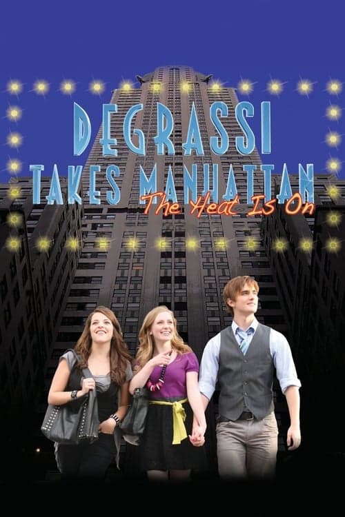 Degrassi Takes Manhattan poster