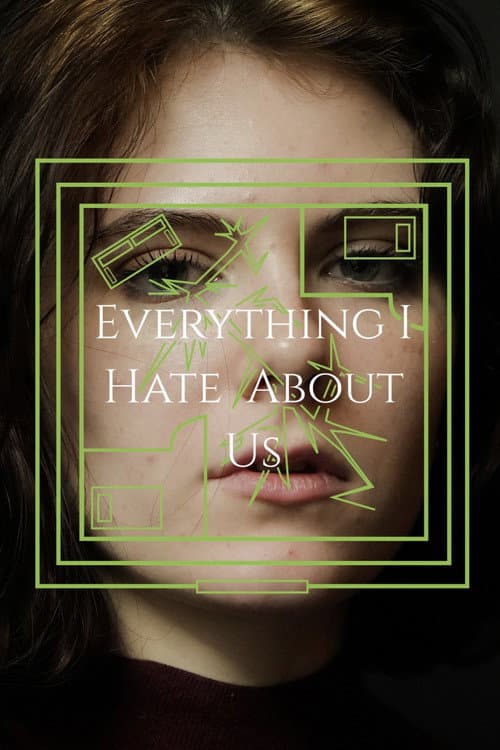 Everything I Hate About Us poster